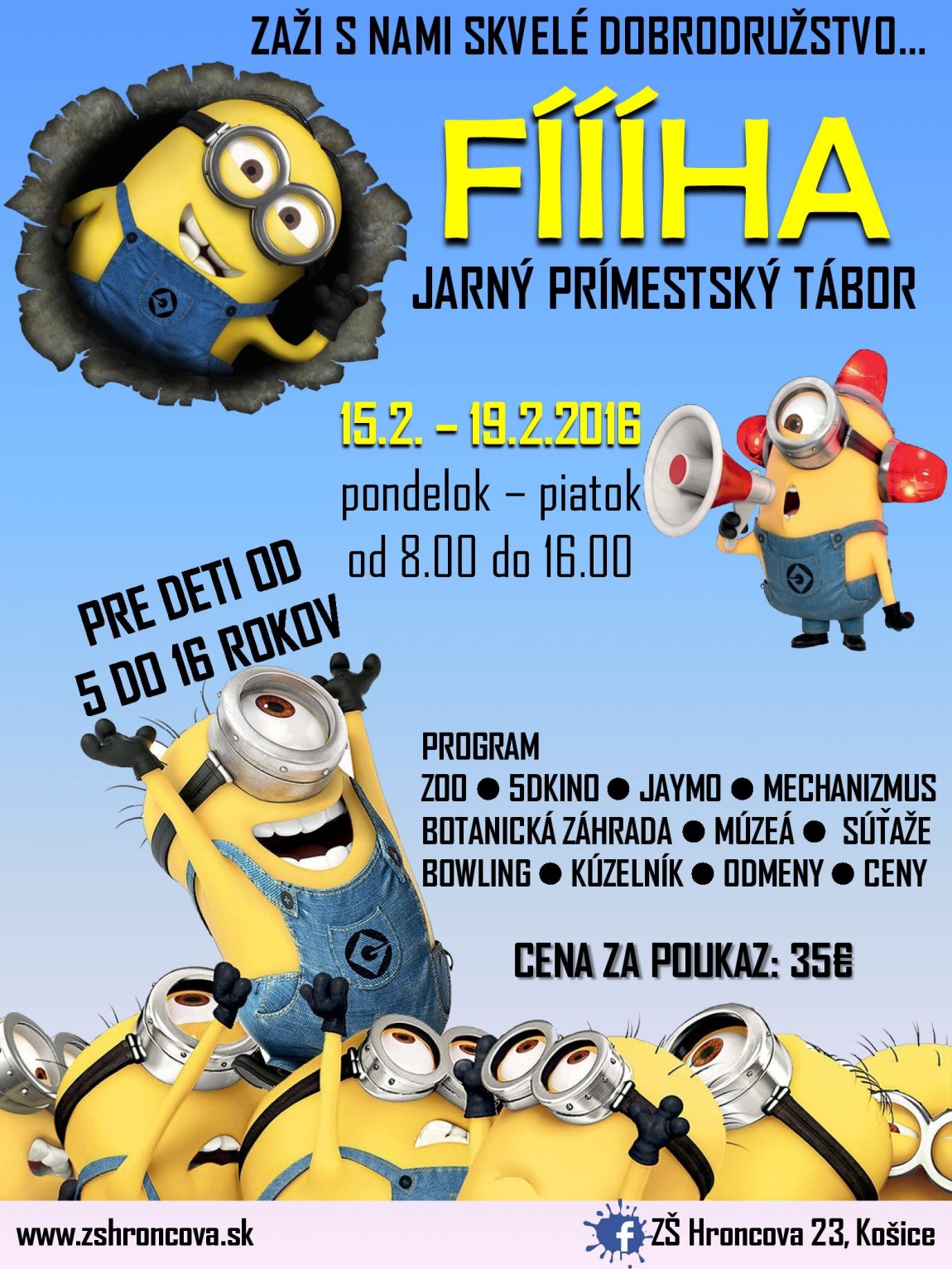 Pokyny pre Fíííha – jarný prímestský tábor