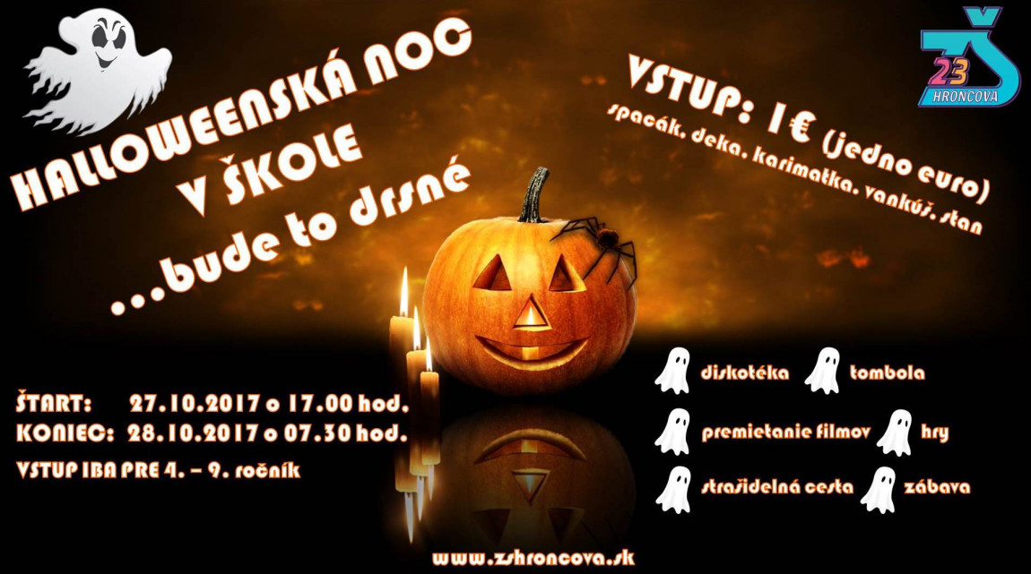 Halloweenská noc v škole… bude to drsné! 27.10.2017