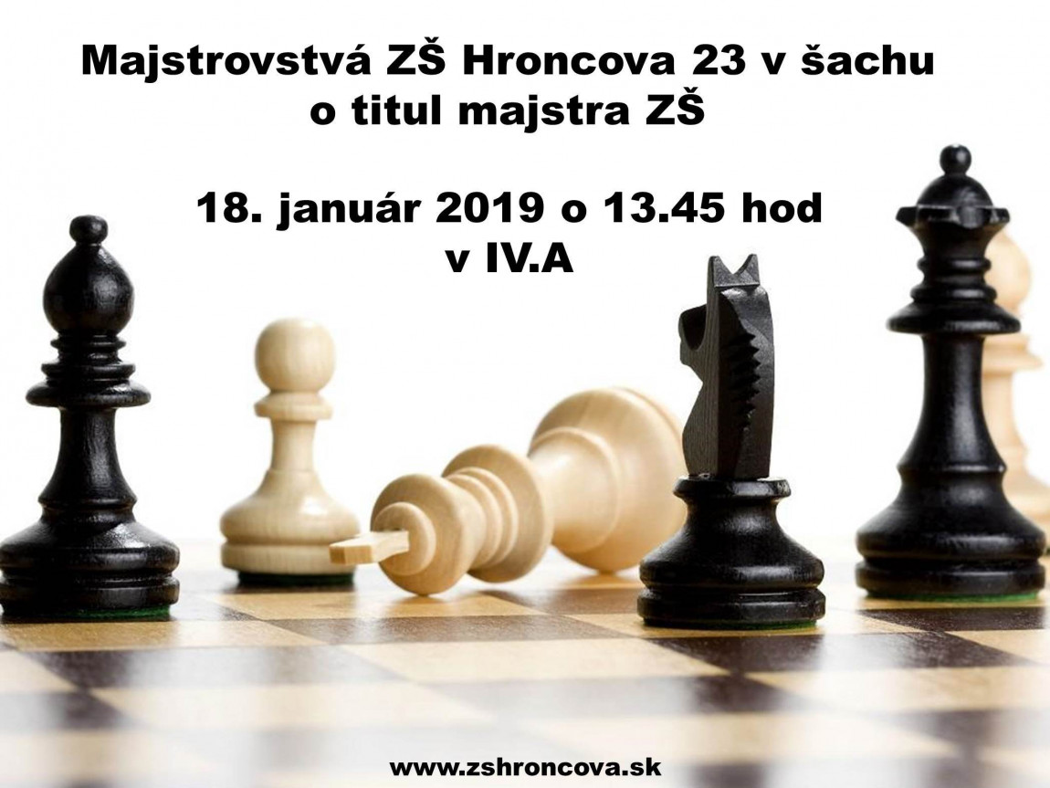 Majstrovstvá ZŠ Hroncova 23 v šachu o titul majstra ZŠ