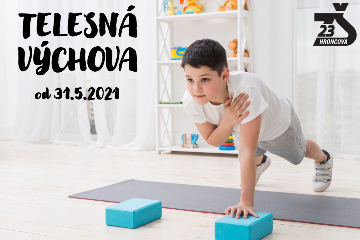 Telesná a športová výchova od 31.5.2021