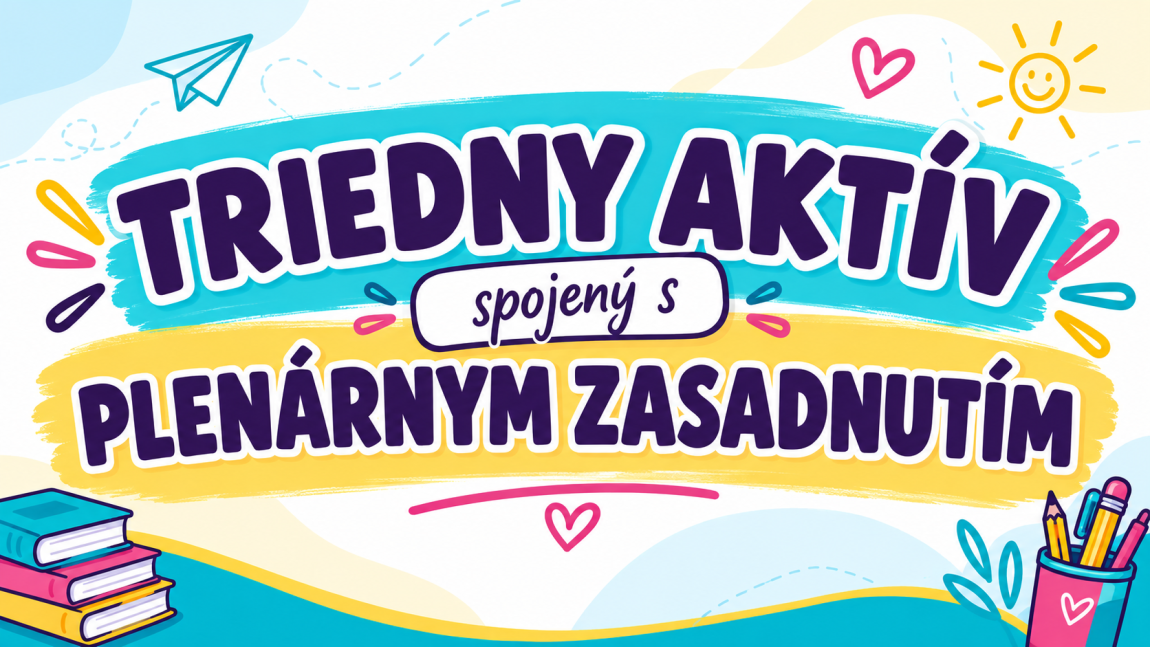 Triedny aktív a plenárne zasadnutie – 10.9.2026